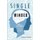 Single Minded - Real and Relevant Dialogue for Singles and Relationships (Paperback): Kenneth W Paramore