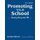 Promoting Your School - Going Beyond PR (Hardcover, 3rd Revised edition): Carolyn Warner