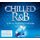 Chilled R&B (CD): Various Artists