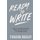 Ready to Write - Write an Industry-Standard Book with the Content You Already Have! (Paperback, 3rd ed.): Tiheasha D Beasley