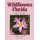 Wildflowers of Florida Field Guide (Paperback): Jaret C Daniels, Stan Tekiela