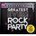 Rock Party - Greatest Ever (CD): Various Artists