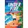 Under Fire (Paperback): Ahmed  Sufiya