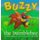 Buzzy the Bumblebee (Hardcover): Denise Brennan-Nelson