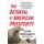 The Betrayal of American Prosperity - Free Market Delusions, America's Decline, and How We Must Compete in the Post-Dollar...
