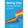 Being Gay - Nature, Nurture or Both? (Paperback): Richard Cohen