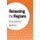 Rebooting the Regions - Why low or zero growth needn't mean the end of prosperity (Paperback): PaulÂ Spoonley