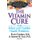 Vitamin Cure for Infant and Toddler Health Problems - How to Prevent and Treat Young Children's Health Problems Using...