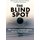 The Blind Spot: Why Science Cannot Ignore Human Experience (Paperback): Evan Thompson, Marcelo Gleiser, Adam Frank