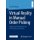 Virtual Reality in Manual Order Picking - Using Head-Mounted Devices for Planning and Training (Paperback, 1st ed. 2021):...