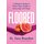 Floored - A Woman's Guide To Pelvic Floor Health At Every Age And Stage (Hardcover): Sara Reardon