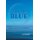From the Blue (Hardcover): Paul Allen Roberts