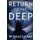 Return to The Deep (Paperback): Michael Bray