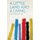 A Little Land and a Living (Paperback): Bolton Hall