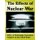The Effects of Nuclear War (Paperback): Of Tech Office of Technology Assessment, Of The Un Congress of the United States