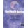 Child Health Nursing - Care of the Child and Family (Hardcover, illustrated edition): Adele Pillitteri