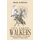 The Earth Walkers - Horses & Humans - Our Journey Together on Planet Earth (Paperback): Helen Goldstein
