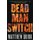 Dead Man Switch (Paperback): Matthew Quirk