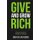 Give and Grow Rich - Change Your Mind, Change Your Money (Paperback): Omer Redden