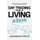 Day Trading for a Living for Noobs - Everything You Need to Know to Start Day Trading for a Living (Paperback): Laurence Price