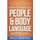 How To Analyze People & Body Language Mastery 2 in 1 - A Practical Guide To Speed Reading People, Increasing Emotional...