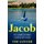 Jacob - A Flawed Man Loved By God (Paperback): Tim Sawyer