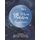 The Full Moon Predictions Planner, for the Zodiac Year April 2020 - March 2021 - dated, yearly Astrology and Lunar planning...
