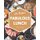 365 Fabulous Lunch Recipes - Explore Lunch Cookbook NOW! (Paperback): Cindy Moore
