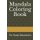 Mandala Coloring Book - For Deep Relaxation (Paperback): J Flores Pouerie