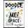 DOODLE ME! Space (Paperback): Rhonda Ragan Shuck