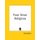 Four Great Religions (1897) (Paperback, 1897 ed.): Annie Besant