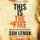 This Is the Fire - What I Say to My Friends about Racism (Standard format, CD): Don Lemon