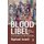 Blood Libel and Its Derivatives - The Scourge of Anti-Semitism (Paperback): Raphael Israeli