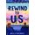 Rewind to Us (Paperback): Molly Morris
