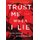 Trust Me When I Lie (Paperback): Benjamin Stevenson