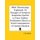 Bible Threatenings Explained: or Passages of Scripture Sometimes Quoted to Prove Endless Punishment Shown to Teach Consequences...