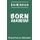 Born Againism - Perspectives on a Movement (Paperback, Annotated edition): Eric W. Gritsch
