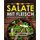 Salate mit Fleisch - 116 leckere Salat-Rezepte zum Geniessen (German, Paperback): Valentina Steinert