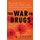 The War on Drugs - A History (Hardcover): David Farber