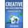Creative Real Estate Investing Strategies And Tips (Paperback): Omar Johnson
