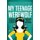 My Teenage Werewolf - A Mother, a Daughter, a Journey Through the Thicket of Adolescence (Paperback): Lauren Kessler
