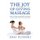 The Joy of Giving Massage - How to Give a Massage so Good You'll Want to Do It All the Time (Paperback): Shai Plonski