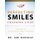 Perfecting Smiles Changing Lives - Your Guide to an Exceptional Dental Experience (Paperback): Ami Barakat