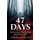 47 Days - The True Story of Two Teen Boys Defying Hitler's Reich (Paperback): Annette Oppenlander