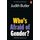 Who's Afraid of Gender? (Paperback): Judith Butler
