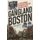 Gangland Boston - A Tour Through the Deadly Streets of Organized Crime (Paperback): Emily Sweeney