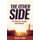 The Other Side - Five Rules for Leading With Influence (Paperback): Jason A. Hunt
