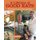 A Lifetime of Good Eats - The Foods I Love to Cook and Share (Paperback): Holly Amidon