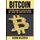 Bitcoin - Starters Complete Guide to Easily Buy, Invest and Trade with Bitcoin (Paperback): Susan Hollister