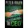 The CEO - Douglas Aspine was a cold, calculating bastard with a lust for power (Paperback): Peter Ralph